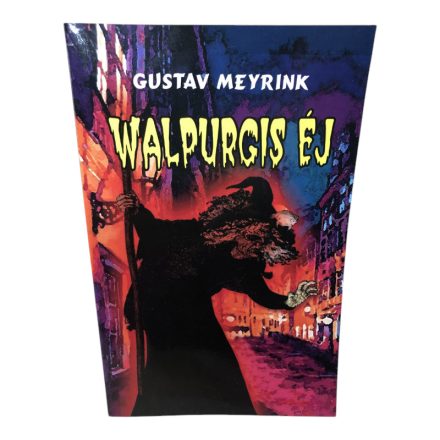 Gustav Meyrink- Walpurgis Éj